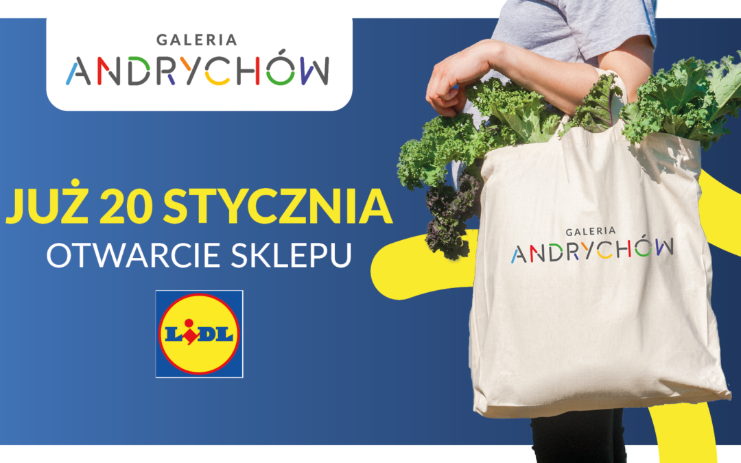 Lidl supermarket in Galeria Andrychów already open!